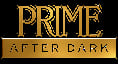 Prime After Dark